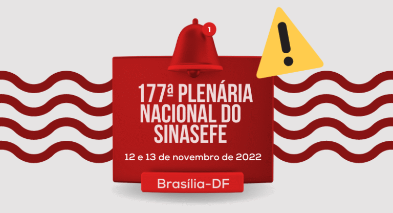 177ª Plena Nacional do Sinasefe ocorre neste fim de semana